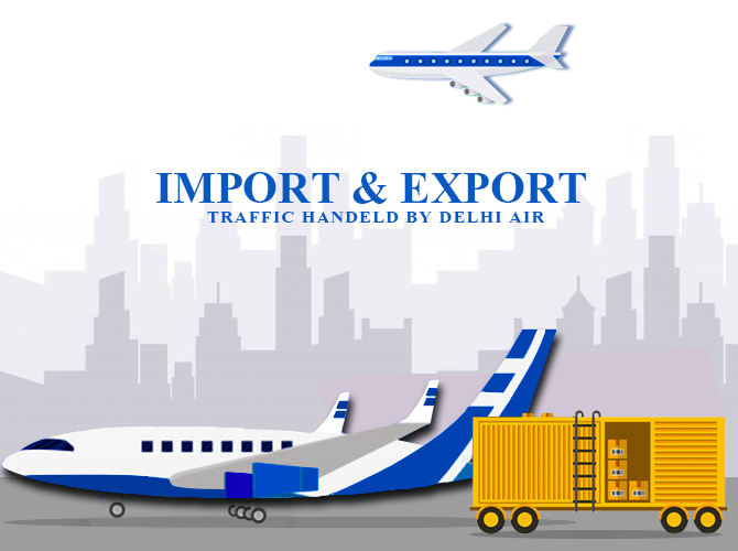 Delhi Air Import Export Traffic